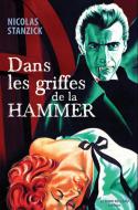 Dans les griffes de la Hammer - Nicolas Stanzick