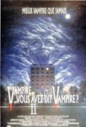 Vampire, vous avez dit vampire ? (II)