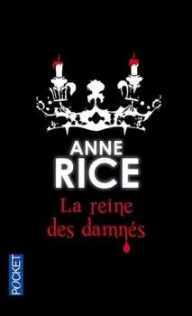 La Reine des damnÃ©s - Anne Riche